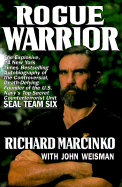 Rogue Warrior - Marcinko, Richard, and McCarthy, Paul (Editor), and Regan, Judith (Editor)