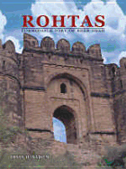 Rohtas: Formidable Fort of Sher Shah - Nadiem, Ihsan H