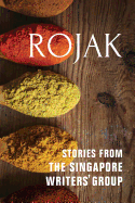 Rojak: Stories from the Singapore Writers' Group