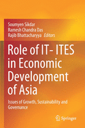 Role of It- Ites in Economic Development of Asia: Issues of Growth, Sustainability and Governance