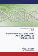 Role of Orf-Av2 and Orf-Av1 of Mymiv in Pathogenesis
