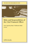Roles and Responsibilities of the Chief Financial Officer: New Directions for Higher Education, Number 107