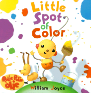 Rolie Polie Olie Board Book: Little Spot of Color