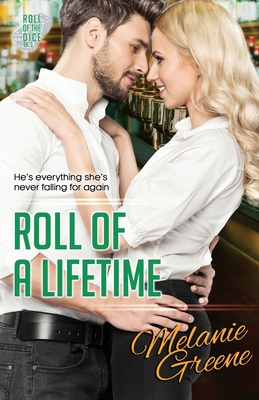 Roll of a Lifetime - Greene, Melanie