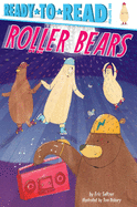 Roller Bears: Ready-To-Read Pre-Level 1