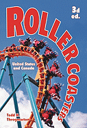 Roller Coasters: United States and Canada