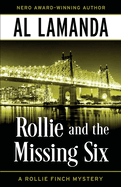 Rollie and the Missing Six: A Rollie Finch Mystery