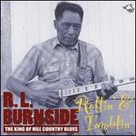 Rollin' & Tumblin': The King of Hill Country Blues