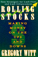 Rolling Stocks: Making Money on the Ups and Downs