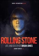 Rolling Stone: Life and Death of Brian Jones - Danny Garcia