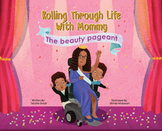 Rolling Through Life With Mommy: The Beauty Pageant