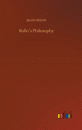 Rollos Philosophy