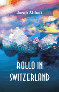 Rollo in Switzerland