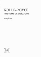 Rolls Royce, the Years of Endeavour