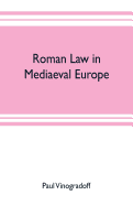 Roman law in mediaeval Europe