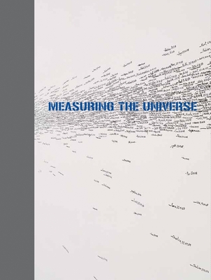 Roman Ondk: Measuring the Universe - Ondk, Roman, and Kintisch, Christine (Editor), and Arriola, Magal (Text by)