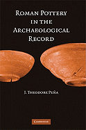 Roman Pottery in the Archaeological Record