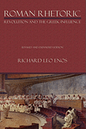 Roman Rhetoric: Revolution and the Greek Influence