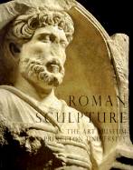 Roman Sculpture in the Art Museum, Princeton University