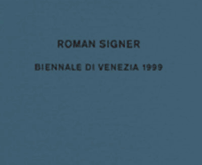 Roman Signer: Biennale Di Venezia 1999 - Bitterli, Konrad