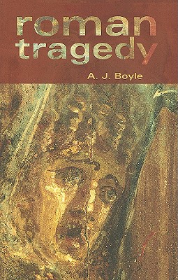 Roman Tragedy - Boyle, Anthony J.