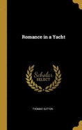 Romance in a Yacht