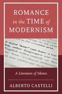 Romance in the Time of Modernism
