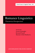 Romance Linguistics: Theoretical Perspectives. Selected Papers from the 27th Linguistic Symposium on Romance Languages (Lsrl XXVII), Irvine, 20-22 February, 1997