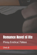 Romance Novel ni Ate: Pinoy Erotica Taboo