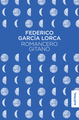 Romancero Gitano (Poes?a) / Gypsy Ballads (Poems) - Garc?a Lorca, Federico