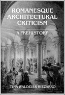 Romanesque Architectural Criticism