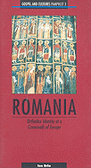 Romania: Orthodox Identity at a Crossroads of Europe