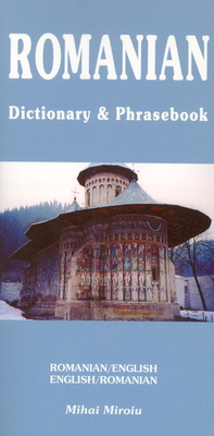 Romanian-English/English-Romanian Dictionary & Phrasebook - Miroiu, Mihai