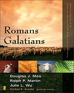 Romans, Galatians - Arnold, Clinton E, PH.D. (Editor), and Moo, Douglas J, Ph.D. (Contributions by), and Martin, Ralph P (Contributions by)