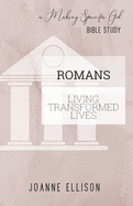 Romans: Living Transformed Lives