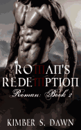 Roman's Redemption: Roman Book II: The Payne Trilogy