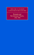 Romantic and Revolutionary Theatre, 1789-1860