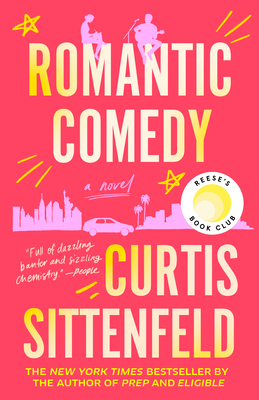 Romantic Comedy: Reese's Book Club - Sittenfeld, Curtis