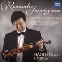 Romantic Journey: Music for Violin and Piano - Hai Jin (piano); Haoli Lin (violin)