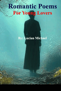 Romantic Poems For Young Lovers