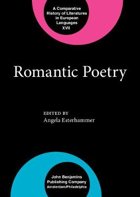 Romantic Poetry - Esterhammer, Angela (Editor)