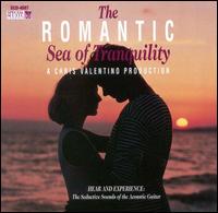 Romantic Sea of Tranquility - Chris Valentino