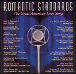 Romantic Standards: The Great American Love Songs