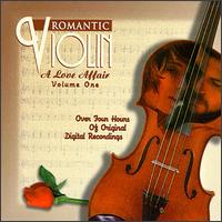 Romantic Violin: A Love Affair - Bratislava Opera Orchestra & Chorus; Camerata Academica Wurzburg; Igor Ozim (violin); Leonidas Kavakos (violin);...