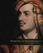 Romantics & Revolutionaries: Regency Portraits from the National Portrait Gallery London