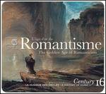 Romantisme: L'âge d'or du (The Golden Age of Romanticism) - Alain Planès (piano); Birgit Remmert (alto); Brigitte Engerer (piano); Christoph Berner (piano); Christophe Gaugué (viola);...