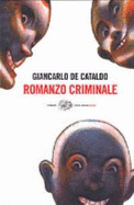 Romanzo Criminale - De Cataldo, Giancarlo