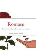 Romasu: Recuerdos mas valiosos y Pensamientos mas profundos