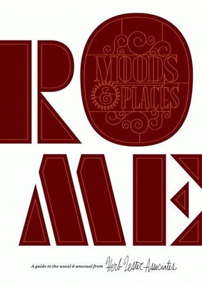 Rome: Moods and Places: A Guide to the Usual & Unusual - Lester, Herb