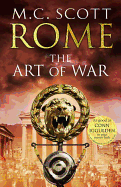 Rome: The Art of War - Scott, Manda